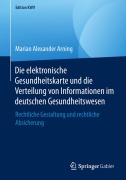 Cover-Bild zum Titel 'Die elektronische Gesundheitskarte und die Verteilung von Informationen im deutschen Gesundheitswesen' von 'Marian Alexander Arning'