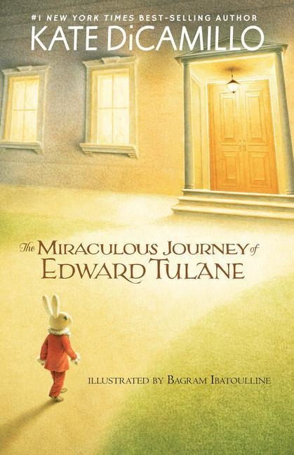 The Miraculous Journey of Edward Tulane - Kate DiCamillo