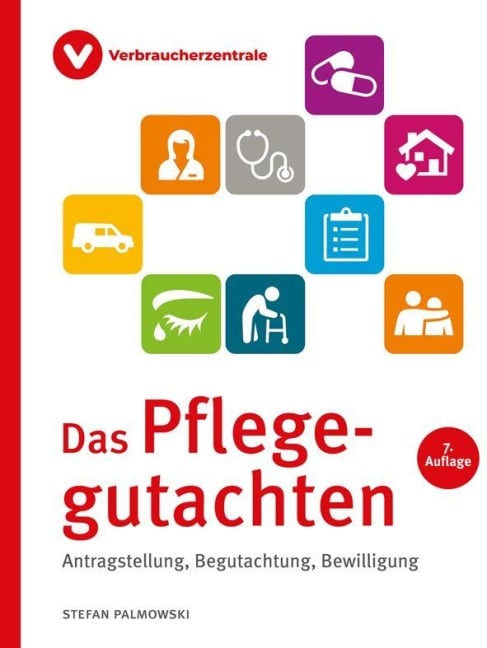 Das Pflegegutachten - Stefan Palmowski