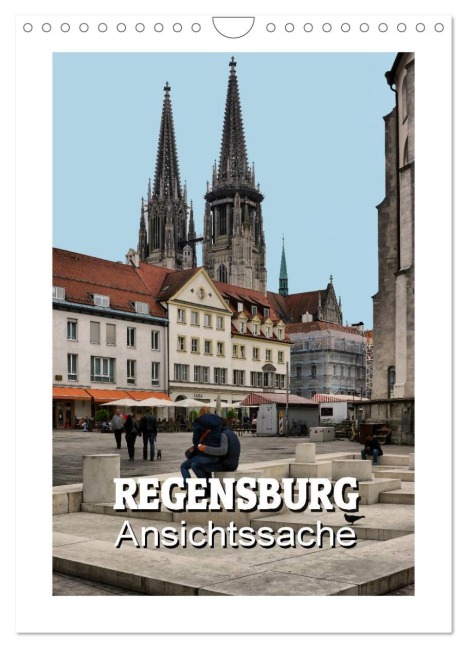 Regensburg - Ansichtssache (Wandkalender 2026 DIN A4 hoch), CALVENDO Monatskalender - Thomas Bartruff