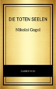Cover-Bild zum Titel 'Die toten Seelen' von 'Nikolai Gogol'