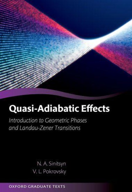 Quasi-Adiabatic Effects - Nikolai Sinitsyn, Valery Pokrovsky