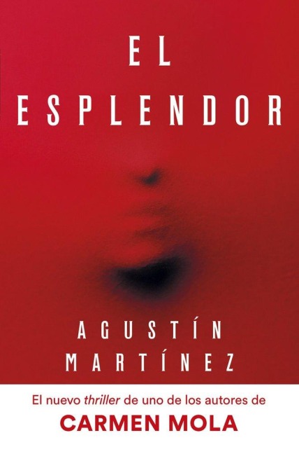 El esplendor - Agustin Martinez