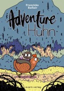 Cover-Bild zum Titel 'Adventure Huhn' von 'Franziska Ruflair'