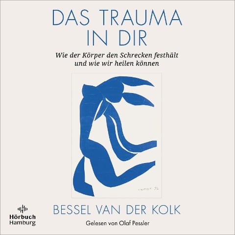 Das Trauma in dir - Bessel Van Der Kolk
