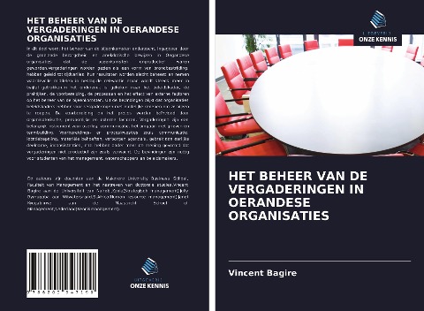 HET BEHEER VAN DE VERGADERINGEN IN OERANDESE ORGANISATIES - Vincent Bagire