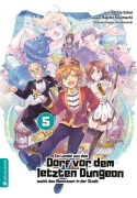 Cover-Bild zum Titel 'Ein Landei aus dem Dorf vor dem letzten Dungeon sucht das Abenteuer in der Stadt 05' von 'Toshio Satou, Hajime Fusemachi, Nao Watanaki'