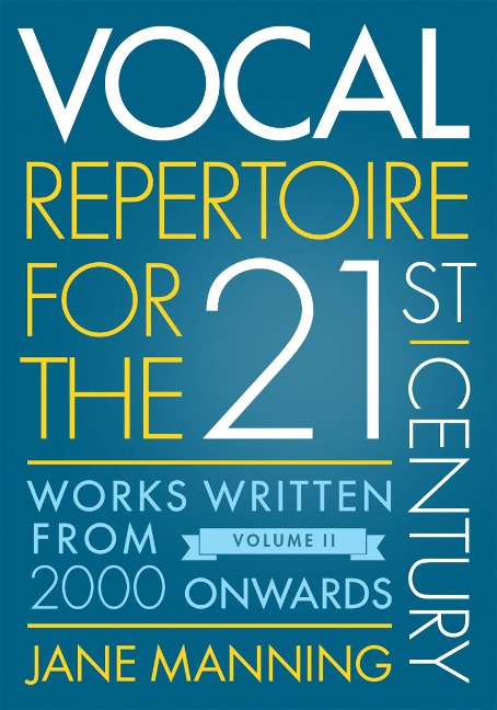 Vocal Repertoire for the Twenty-First Century, Volume 2 - Jane Manning