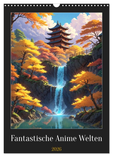 Fantastische Anime Welten (Wandkalender 2026 DIN A3 hoch), CALVENDO Monatskalender - Sebastian Lüdke