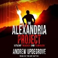 Cover-Bild zum Titel 'The Alexandria Project Lib/E: A Tale of Treachery and Technology' von 'Andrew Updegrove'
