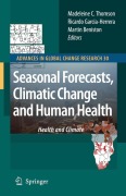 Cover-Bild zum Titel 'Seasonal Forecasts, Climatic Change and Human Health' von ''