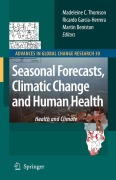 Cover-Bild zum Titel 'Seasonal Forecasts, Climatic Change and Human Health' von ''