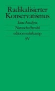Cover-Bild zum Titel 'Radikalisierter Konservatismus' von 'Natascha Strobl'