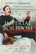 Cover-Bild zum Titel 'Imperial Boredom' von 'Jeffrey A Auerbach'