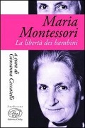 Cover-Bild zum Titel 'Maria Montessori. La libertà dei bambini' von ''