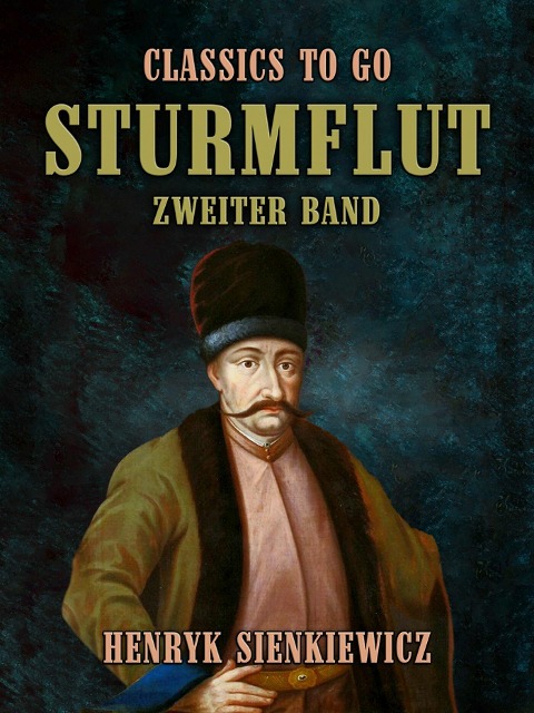 Sturmflut Zweiter Band - Henryk Sienkiewicz