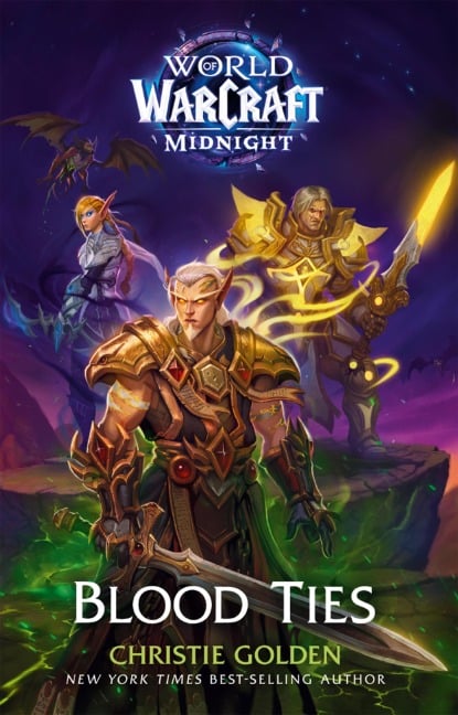 Blood Ties (World of Warcraft: Midnight) - Christie Golden