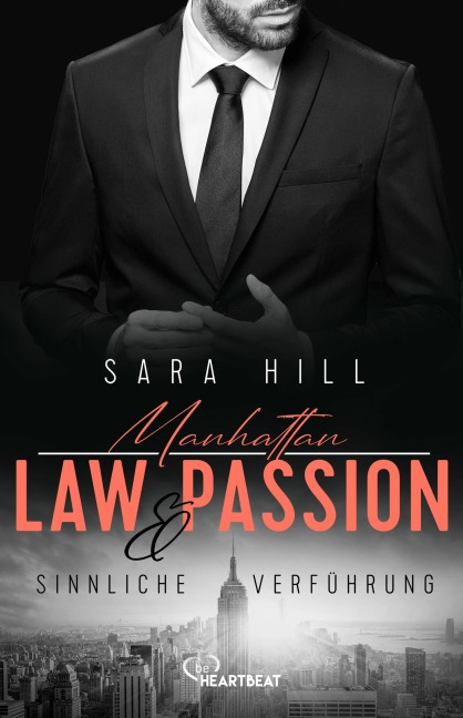 Manhattan Law & Passion - Sinnliche Verführung - Sara Hill