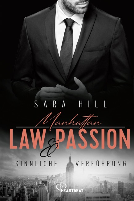 Manhattan Law & Passion - Sinnliche Verführung - Sara Hill