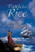 Cover-Bild zum Titel 'Un Poco de Magia' von 'Patricia Rice'