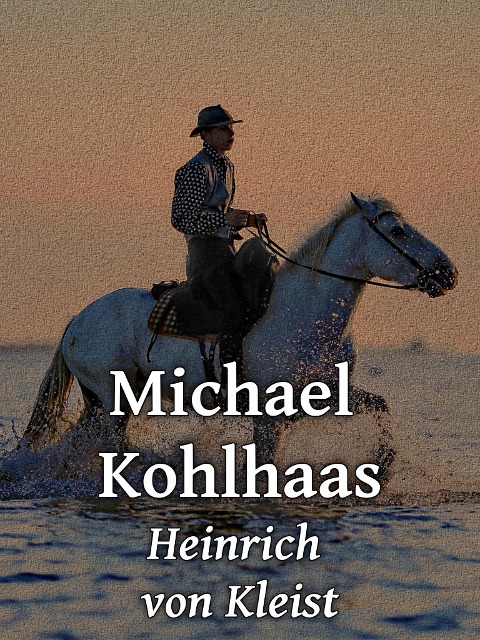 Michael Kohlhaas - Heinrich Von Kleist