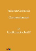 Cover-Bild zum Titel 'Germelshausen' von 'Friedrich Gerstäcker'