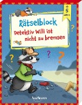Rätselblock - Detektiv Willi ist nicht zu bremsen - Kristin Lückel