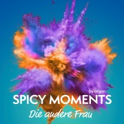 Cover-Bild zum Titel 'Die andere Frau - Erotische Geschichte' von 'Spicy Moments By Argon'
