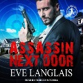Cover-Bild zum Titel 'Assassin Next Door Lib/E' von 'Eve Langlais'