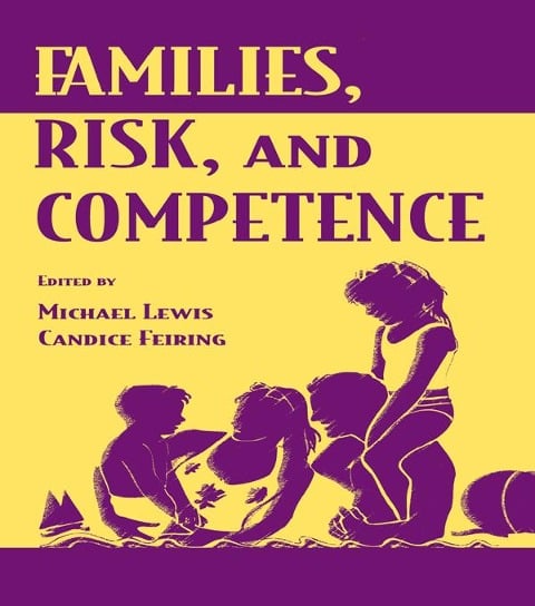 Families, Risk, and Competence - 