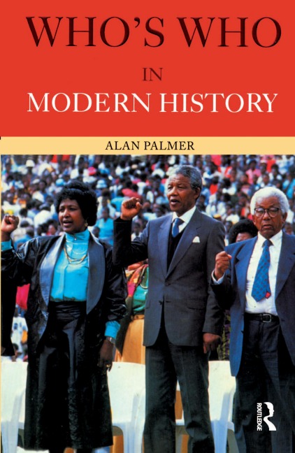 Who's Who in Modern History - Alan Palmer