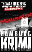 Cover-Bild zum Titel 'Mausetot: Wegner & Hauser' von 'Thomas Herzberg'