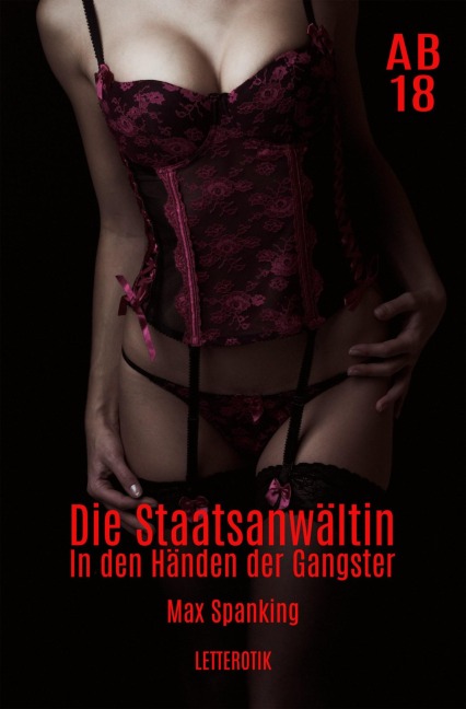 Die Staatsanwältin: In den Händen der Gangster - Max Spanking