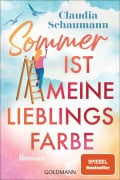 Cover-Bild zum Titel 'Sommer ist meine Lieblingsfarbe' von 'Claudia Schaumann'