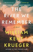 Cover-Bild zum Titel 'The River We Remember' von 'William Kent Krueger'