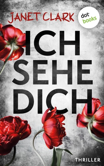 Ich sehe dich - Janet Clark