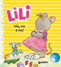 Cover-Bild zum Titel 'No, no e no! Lili' von 'Rosalba Troiano'