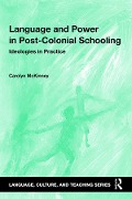 Cover-Bild zum Titel 'Language and Power in Post-Colonial Schooling' von 'Carolyn Mckinney'
