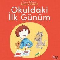 Okuldaki Ilk Günüm - Imren Tübcil