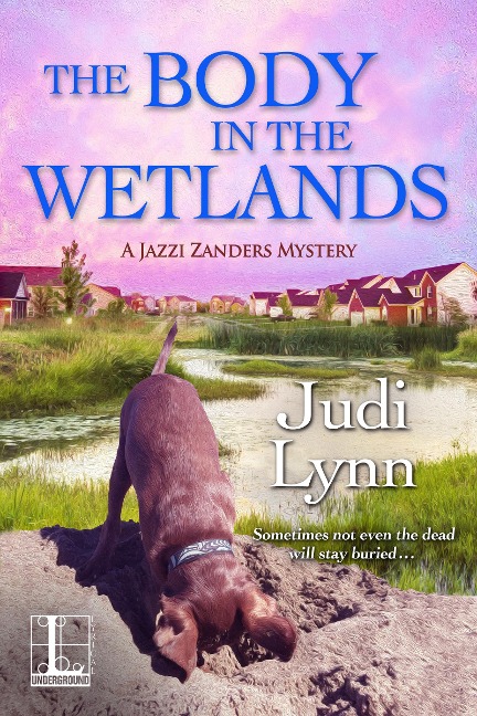The Body in the Wetlands - Judi Lynn