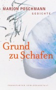 Cover-Bild zum Titel 'Grund zu Schafen' von 'Marion Poschmann'