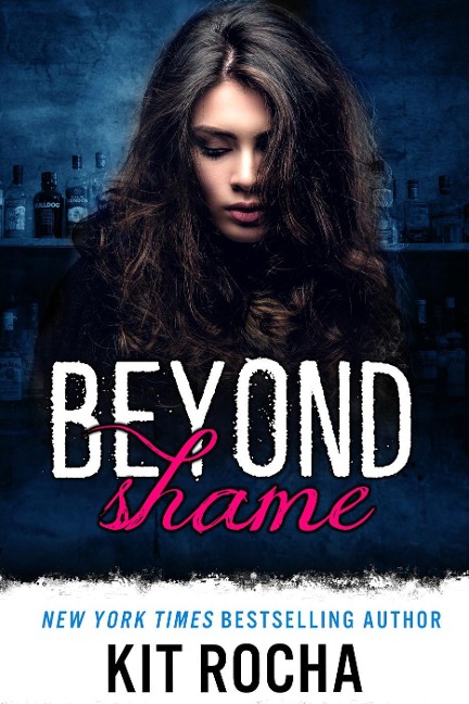 Beyond Shame - Kit Rocha