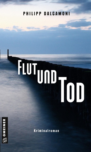 Flut und Tod - Philipp Dalgamoni