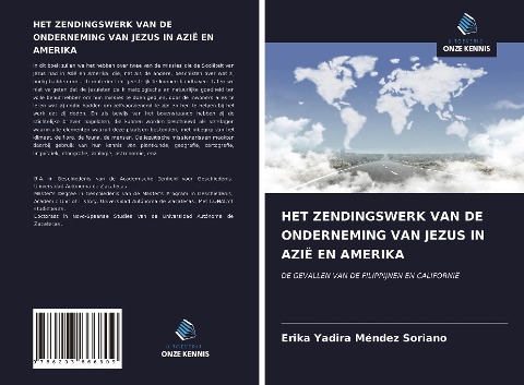 HET ZENDINGSWERK VAN DE ONDERNEMING VAN JEZUS IN AZIË EN AMERIKA - Erika Yadira Méndez Soriano
