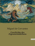 Cover-Bild zum Titel 'Geschichte des Zigeunermädchens' von 'Miguel De Cervantes'