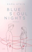 Cover-Bild zum Titel 'Blue Seoul Nights' von 'Kara Atkin'
