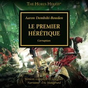 Cover-Bild zum Titel 'The Horus Heresy 14: Le Premier Hérétique' von 'Aaron Dembski-Bowden'