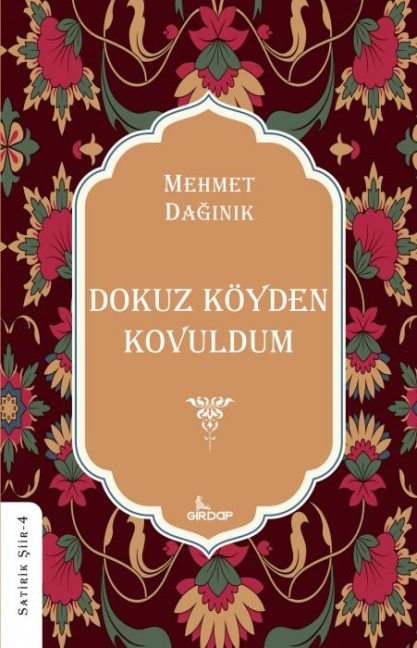 Dokuz Köyden Kovuldum - Mehmet Daginik