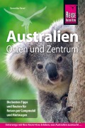 Cover-Bild zum Titel 'Reise Know-How Reiseführer Australien Osten und Zentrum' von 'Veronika Pavel'