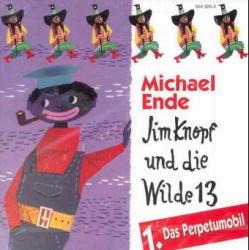 Jim Knopf und die Wilde 13. Folge 1. CD - Michael Ende